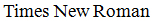 Times New Roman